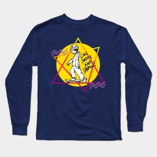Can Skate Not Draw new#4 Long Sleeve T-Shirt